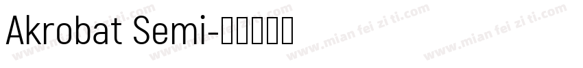 Akrobat Semi字体转换